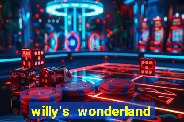 willy's wonderland download filme dublado